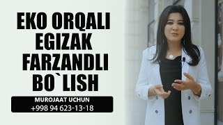 EKO orqali egizak farzandli bo`lish