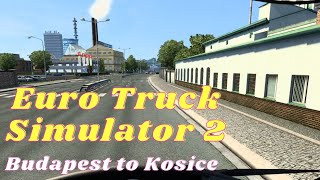 Euro Truck Simulator 2 - Valentine Gifts From Budapest To Kosice