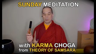 Sunday Meditation Course with Karma Choga - Day 4 - Meditating on Sound and Silence