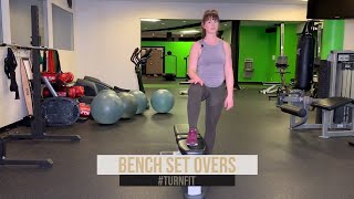 How to perform a Bench Set Over - For the booty