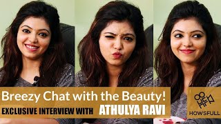 Athulya Ravi - Breezy Chat with the Beauty! | Interview | Kadhal Kan Kattuthe,Yemali | HOWSFULL