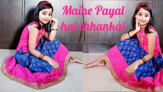 Maine Payal hai chhankai dance | single danc e performance |