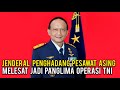 Jenderal Penghadang Pesawat Asing Melesat Jadi Panglima Operasi TNI