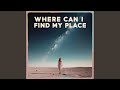 Where Can I Find My Place?