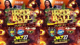 HARDER BALL Juggling SaturdayJuly 27, 2024 Music By Red Heat,Chaps Hi-Tech and Dj Mark Movement