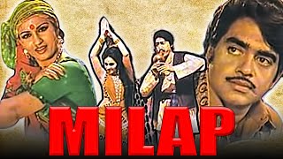 Milap (1972) - Bollywood Full Hindi Movie | Shatrughan Sinha, Reena Roy, Danny Denzongpa