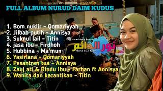 Full album Qasidah & Rebana modern Nurud daim Kudus