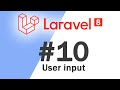 #10 Laravel 8 PHP Framework Basics | Collecting user input | Quick programming tutorial