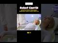 ternyata suaminya jahat #robotcantik #filmrobotwanita #robotjadiistri