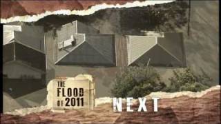 The Flood of 2011 Pt 3/7 - 05/02/2011 - Channel 7