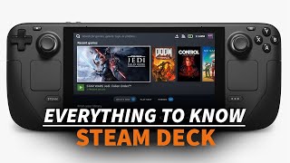 Steam Deck - Everything To Know