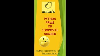 How to find Prime or Composite Number with Python