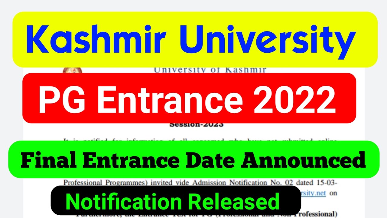 Kashmir University PG Entrance 2023 Big Update Final Entrance Exam Date ...