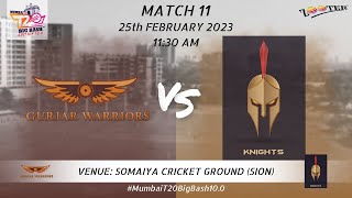 GURJAR WARRIORS VS CATHEDRAL KNIGHTS | BIG BASH 10.0 2023 MATCH 11 | DAY 7