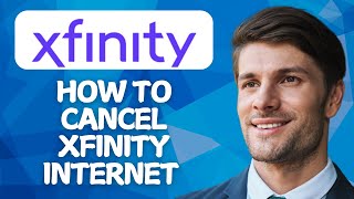 How To Cancel Xfinity Internet (2026) - Full Guide!