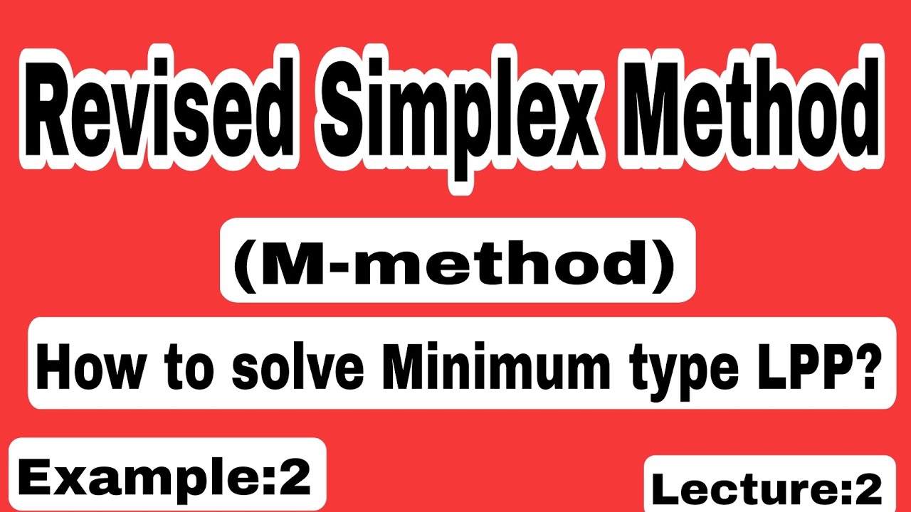 Revised Simplex Method In Operational Research - YouTube