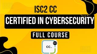 ISC2 Certified in Cybersecurity Free Course 2026