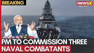 PM To Visit Maha: PM Modi to Commission Three Naval Combatants in Mumbai | NewsX