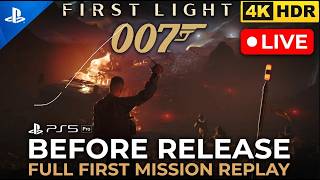 007 First Light BEFORE RELEASE – Full First Mission Replay LIVE