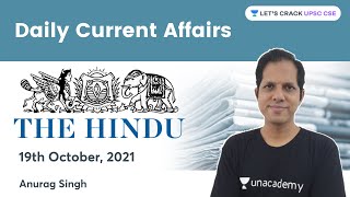 Daily Current Affairs | 19 Oct 2021 | The Hindu | UPSC CSE | Let's Crack UPSC CSE | Anurag Singh