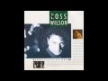 Ross Wilson – “Dark Side Of The Man” (Australia WEA) 1989