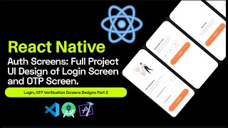 React Native Phone Number Login with OTP Verification: UI Design (Part 2) Authentication | React UI
