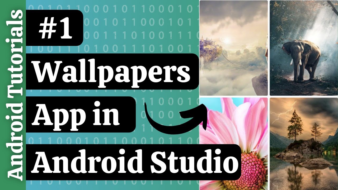 How To Create Wallpaper App In Android Studio 1 Android Tutorials