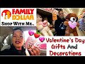 FAMILY DOLLAR | VALENTINE'S DAY GIFTS AND DECOR 2020