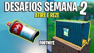 FORTNITE - COMO RESOLVER OS DESAFIOS ATIRE E REZE (SEMANA 2 TEMPORADA 10)