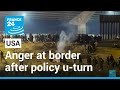 Frustration, confusion among migrants at US-Mexico border as COVID restrictions remain • FRANCE 24