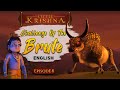 Little Krishna: Episode 8 Challenge of the Brute