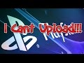 I Can't Upload Anymore?? Thanks Sony!! I'm a VLOGER now..... I Can't Upload Anymore?? Thanks Sony!! I'm a VLOGER now.....