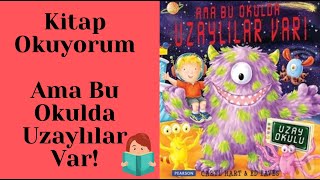 Sesli Çocuk Kitapları / Ama Bu Okulda Uzaylılar Var!