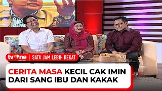 Sejak Kecil Cak Imin Sudah Memiliki Watak Yang Keras | Satu Jam Lebih Dekat 2/5