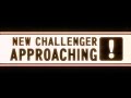 The Unrivaled: Challenger Approaching