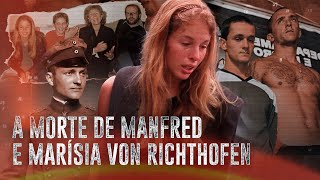 A MORTE DE MANFRED E MARÍSIA VON RICHTHOFEN | Investigação Paralela - Ep.9