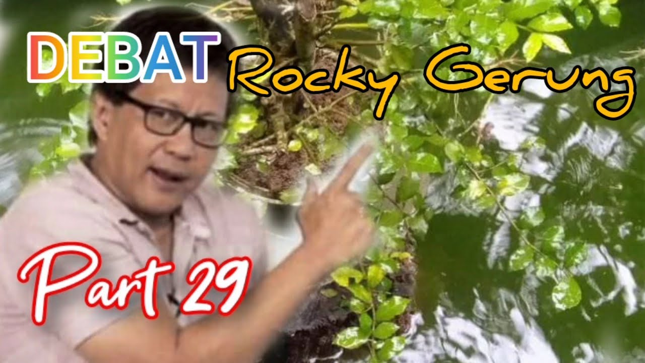 Debat Part.29 | Rocky Gerung - YouTube