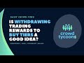 Withdrawing Daisy Trading Rewards To Buy Tiers | Pros and Cons | Get More Endotech Equity