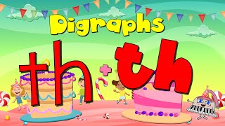 Digraphs/ Voiced-Unvoiced/ Th and th / Consonants/ Phonics Song