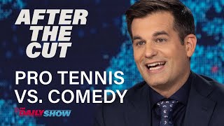 Why Michael Kosta Went from Pro Tennis Player to Comedian - After the Cut | The Daily Show