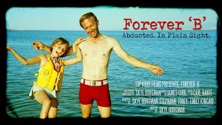 Forever 'B' Trailer