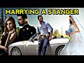 part 18 marrying a stranger