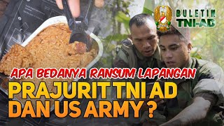 Apa Bedanya Ransum Lapangan Prajurit TNI AD dan U.S. Army | BULETIN TNI AD