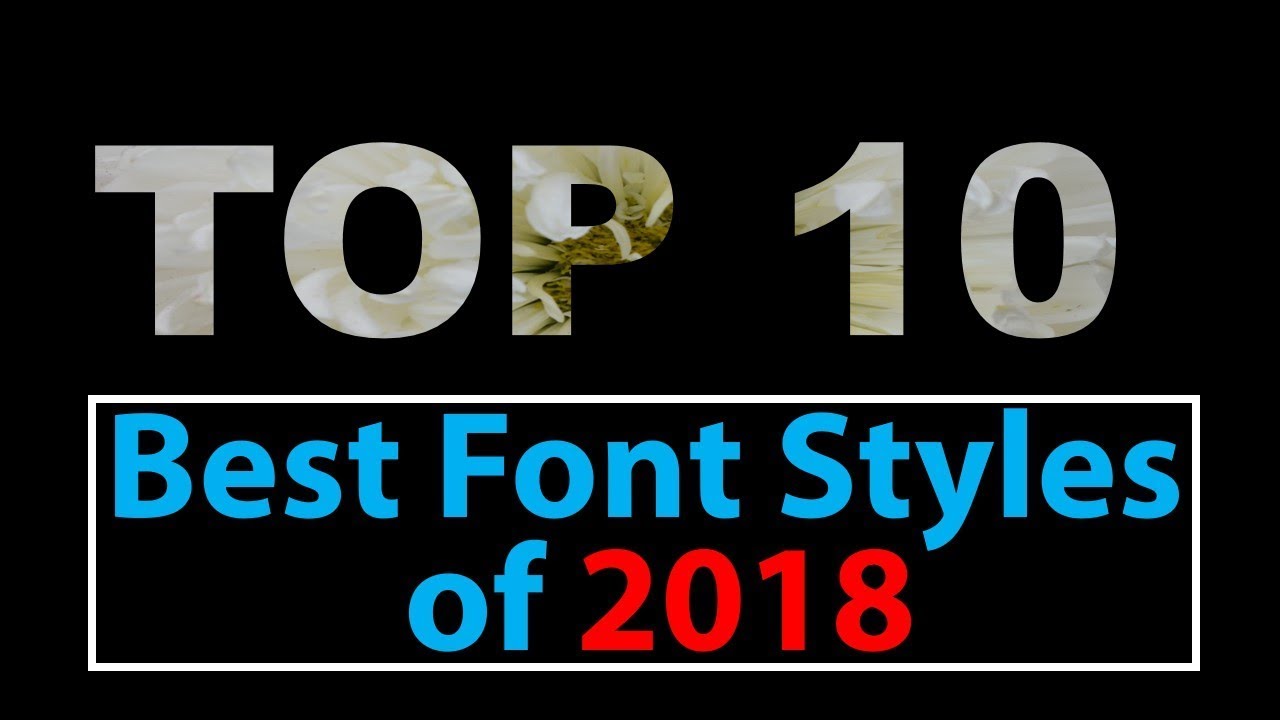 Top 10 Best Fonts Youtube