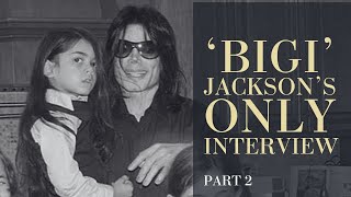Bigi Jackson Remembers About Michaeljackson