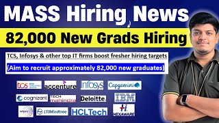 🔥Mass Hiring News - 82,000 Freshers Hiring in FY26 - Infosys, TCS \u0026 Other Mnc's | Breaking News