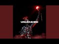 Unleashed