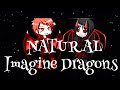 Natural Imagine Dragons/Gacha Studio/Music Video