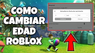 COMO CAMBIAR LA FECHA DE NACIMIENTO EN ROBLOX SI NO TE DEJA EN CELULAR ANDROID Y PC EN 2025