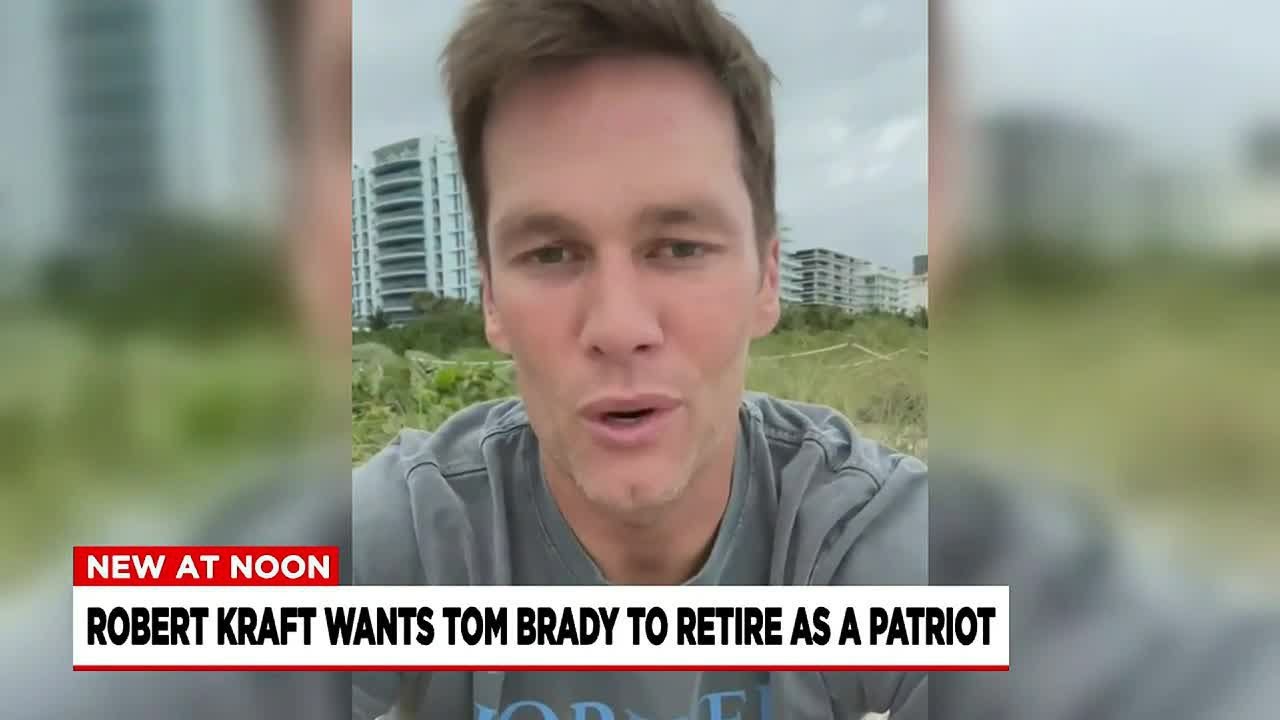 Robert Kraft Wants Tom Brady To Retire As A Patriot - YouTube